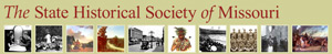 The State Historical Society of Missouri